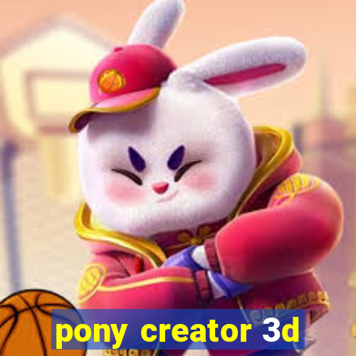 pony creator 3d